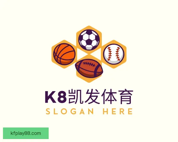 关于K8凯发体育